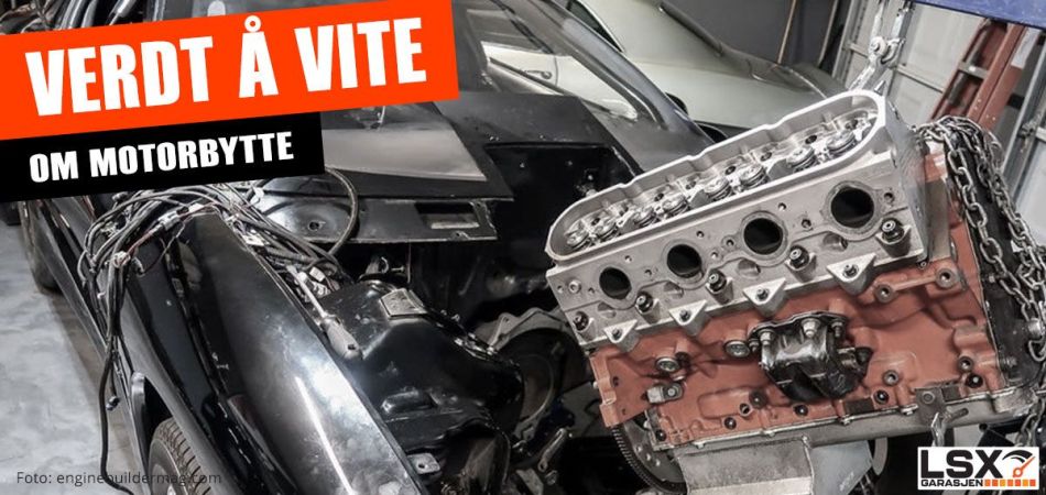 Dette må du tenke på ved montering når du skal foreta et motorbytte